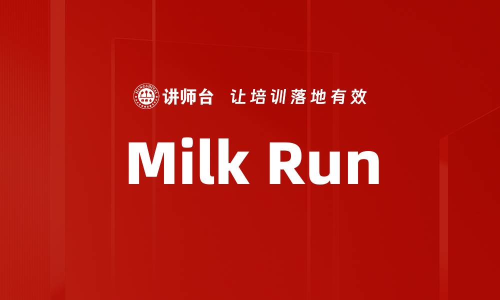 Milk Run